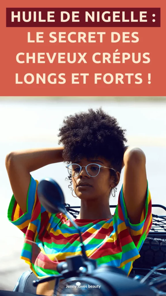 Les bienfaits de l'huile de nigelle sur les cheveux afros